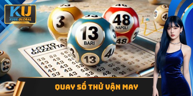 Quay số thử vận may